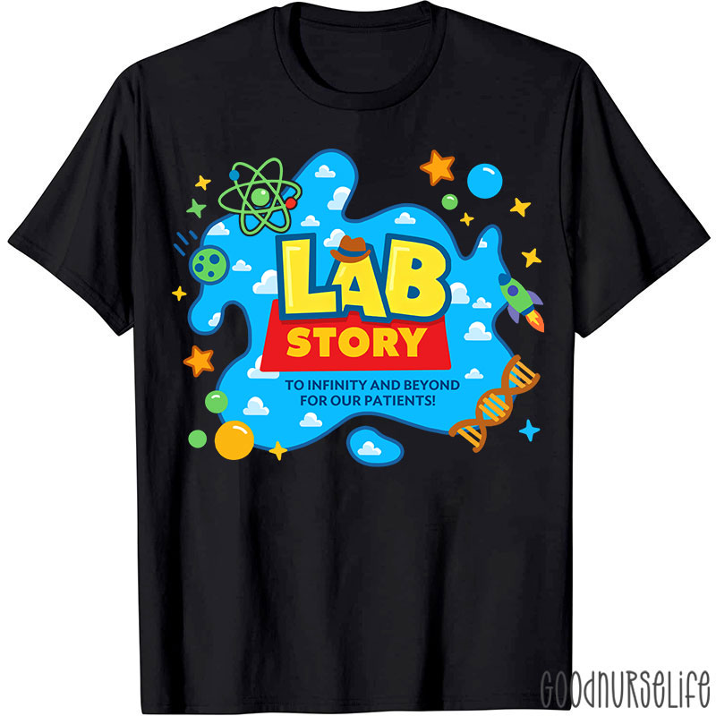 To Infinity And Beyond For Our Patients Lab Story T-shirt