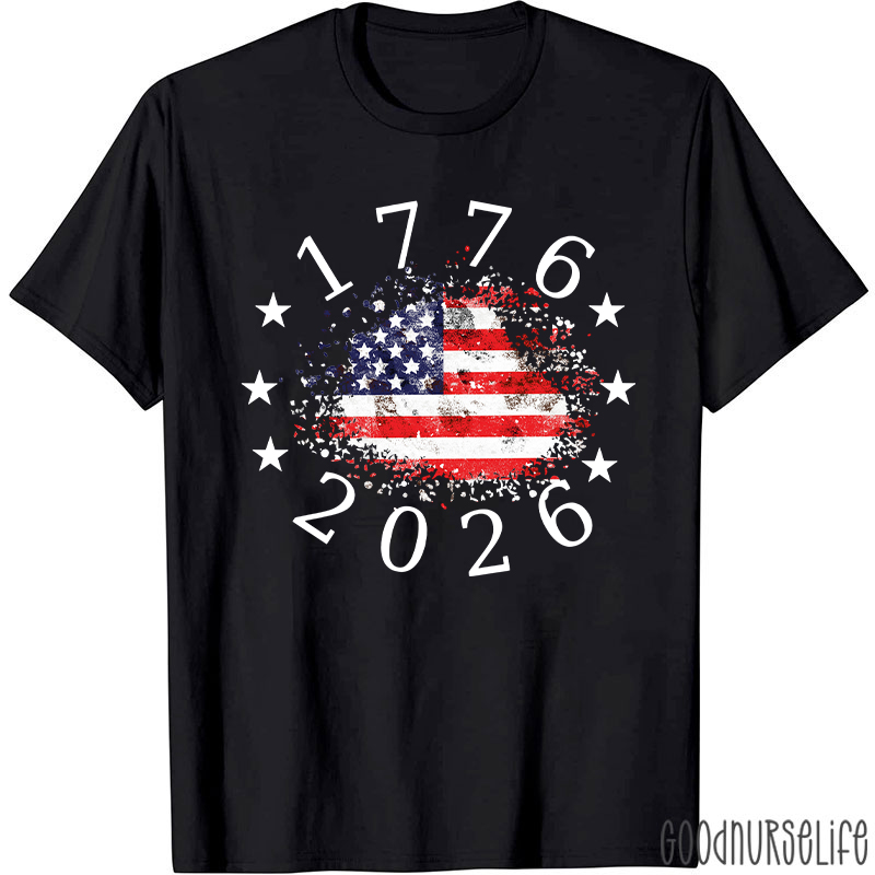 USA 250th Anniversary 1776-2026 Nurse T-Shirt