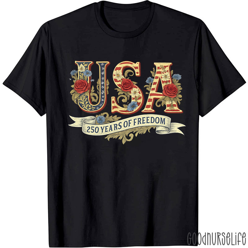 Usa 250 Years Of Freedom Nurse T-Shirt