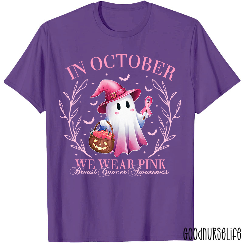 In October We Wear Pink Breast Cancer Awareness Cute Ghost Nurse T-Shirt