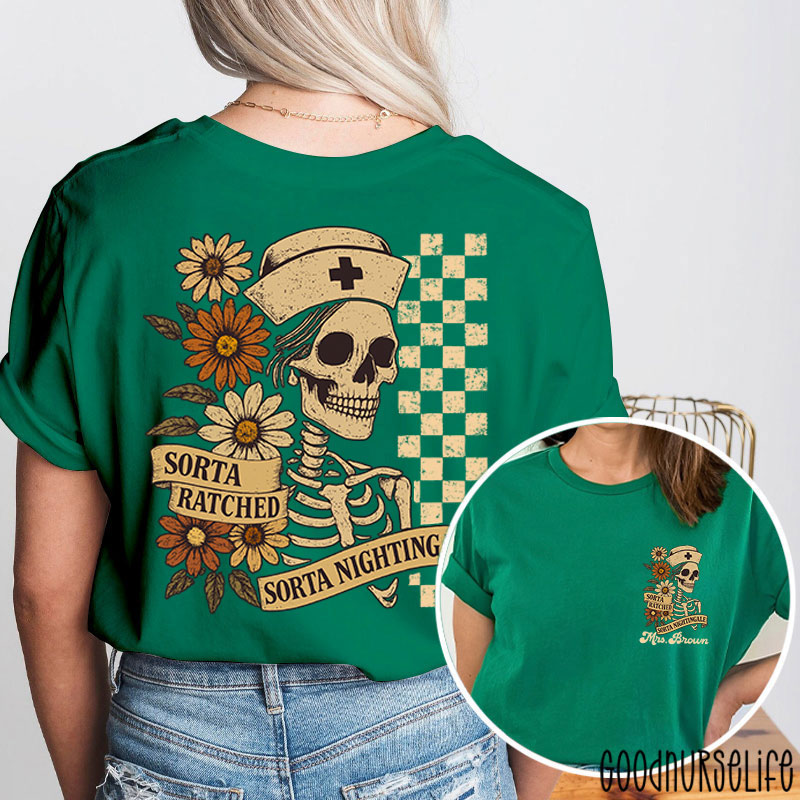 Personalized Retro Flower Sorta Ratched Sorta Nightingale Nurse Two Sided T-Shirt
