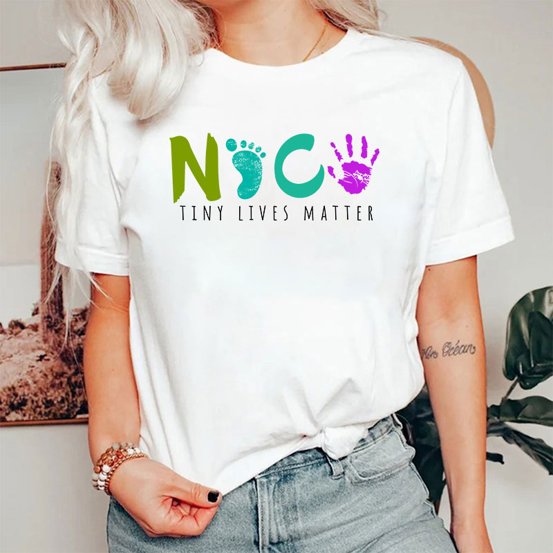 Tiny Lives Matter NICU Nurse T-Shirt
