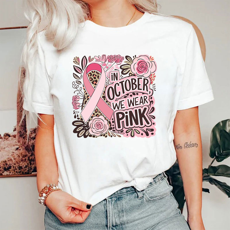 October Pink Ribbon And Floral Nurse T-Shirt
