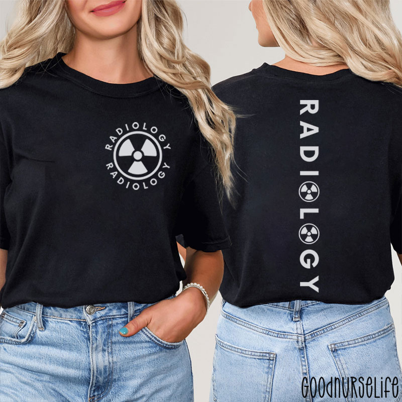 Radiology Radiology Two Sided T-Shirt