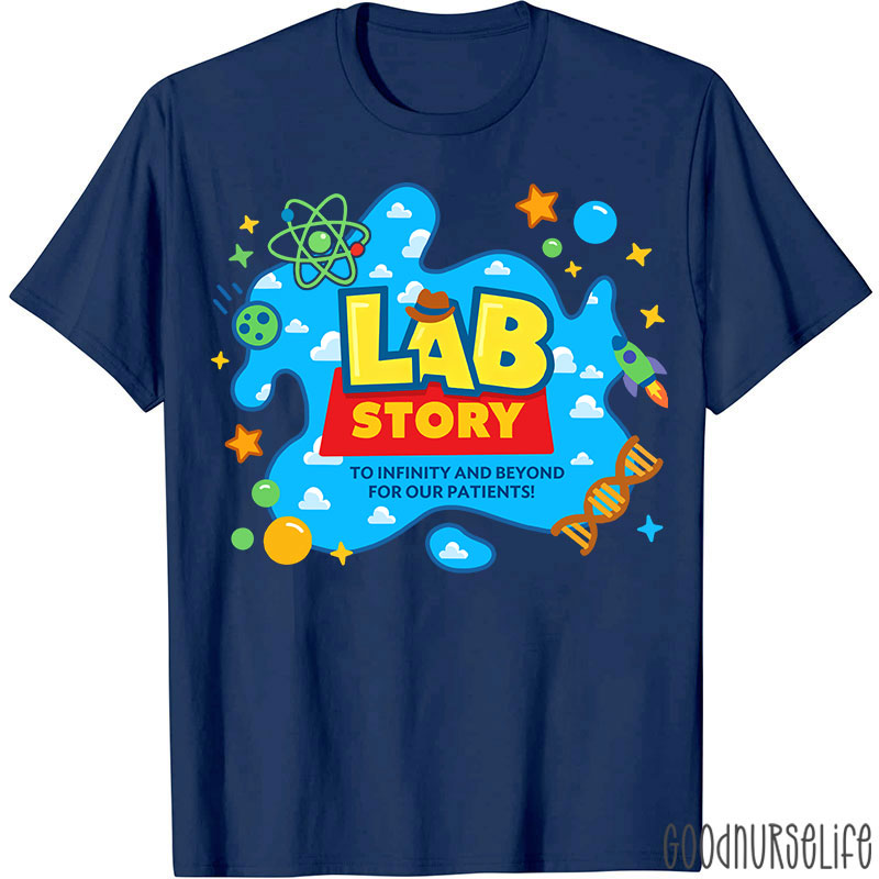 To Infinity And Beyond For Our Patients Lab Story T-shirt