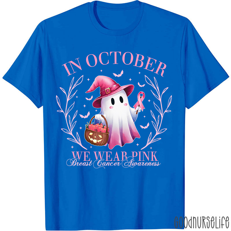 In October We Wear Pink Breast Cancer Awareness Cute Ghost Nurse T-Shirt