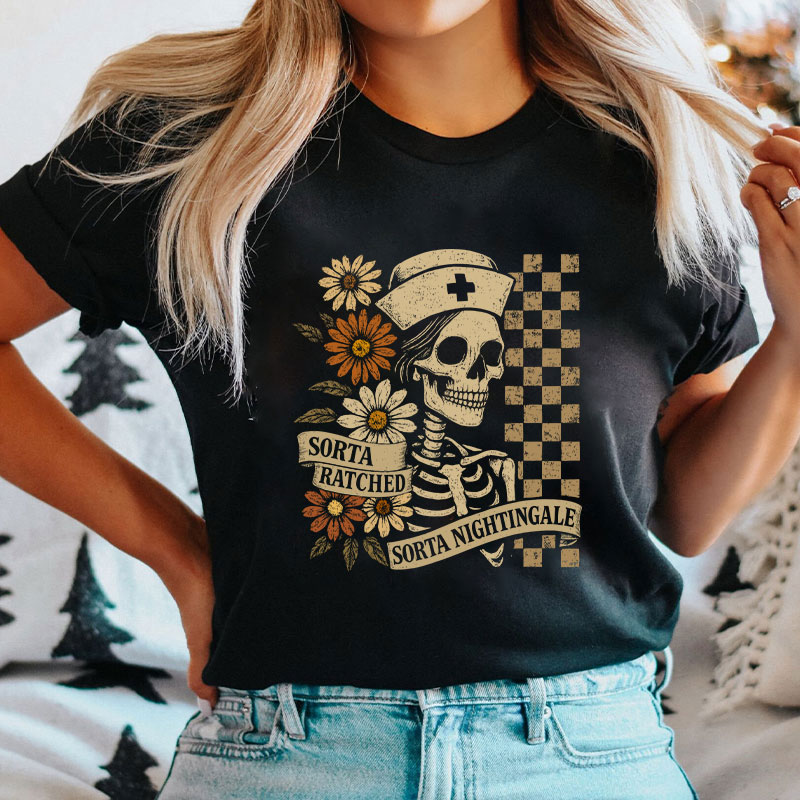 Retro Flower Sorta Ratched Sorta Nightingale Nurse T-Shirt