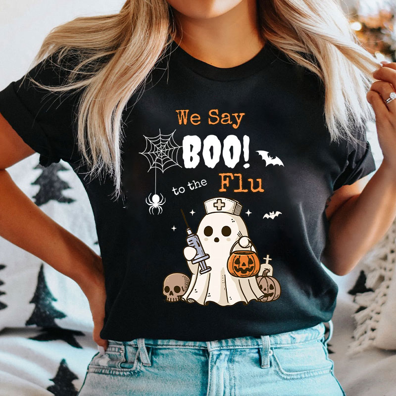 We Say Boo To The Flu Halloween Ghost T-Shirt