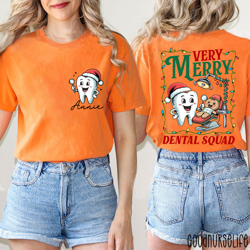 Personalized Name Very Merry Dental Squad Two Sided T-Shirt