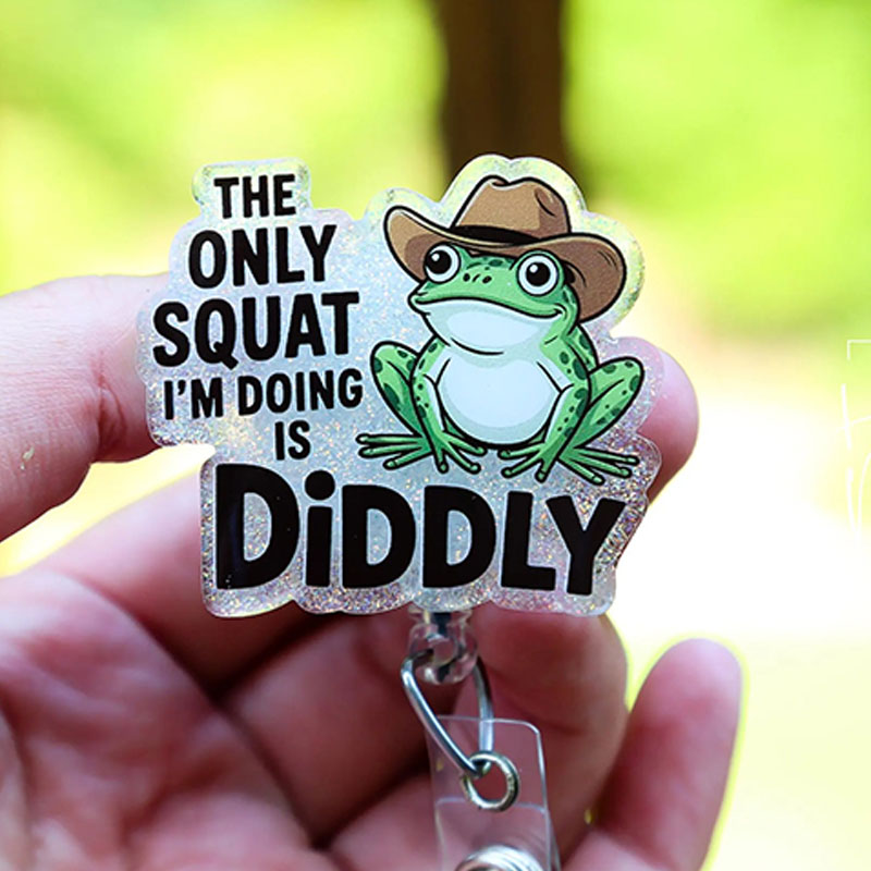 The Only Squat I'm Doing Is Diddly Nurse Badge Reel