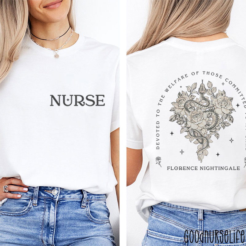 Devoted To The Welfare Of Those Committed To My Care Nurse Two Sided T-Shirt