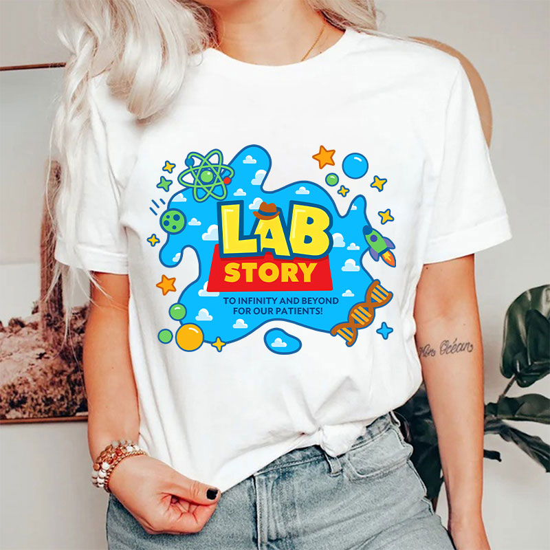 To Infinity And Beyond For Our Patients Lab Story T-shirt