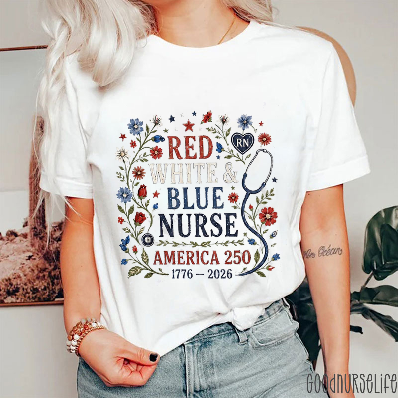 Red White And Blue Nurse America 250 Nurse T-Shirt