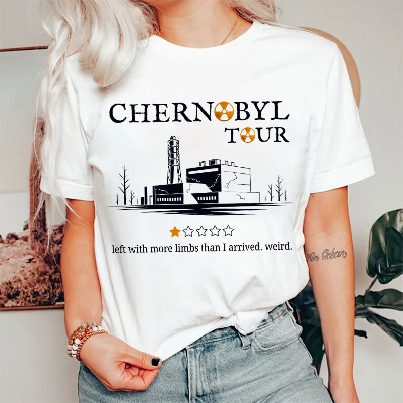 Chernobyl Tour Left With More Limbs Than I Arrived Weird T-shirt