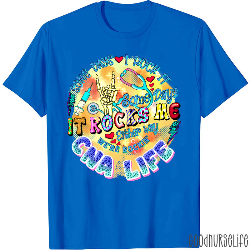 Personalized Some Days I Rock It Some Days It Rocks Me Nurse T-Shirt