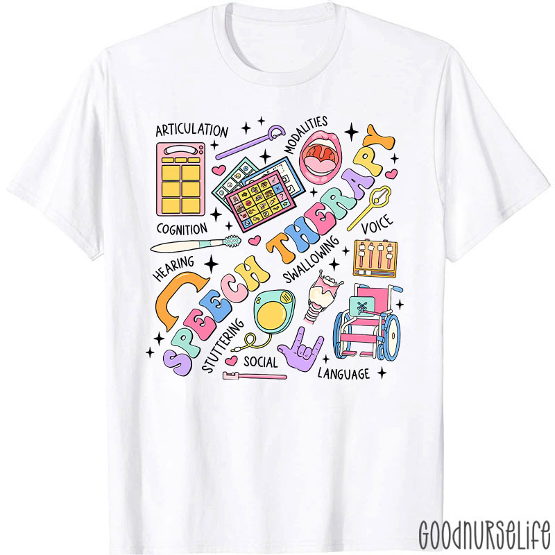 Funny SLP Speech Therapy Nurse T-Shirt