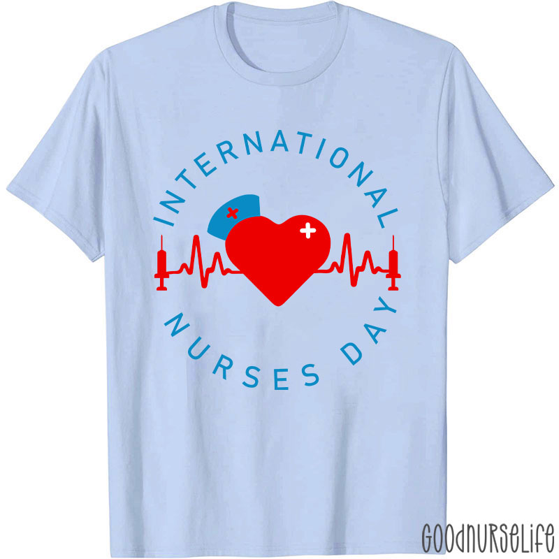 International Nurses Day Nurse T-Shirt