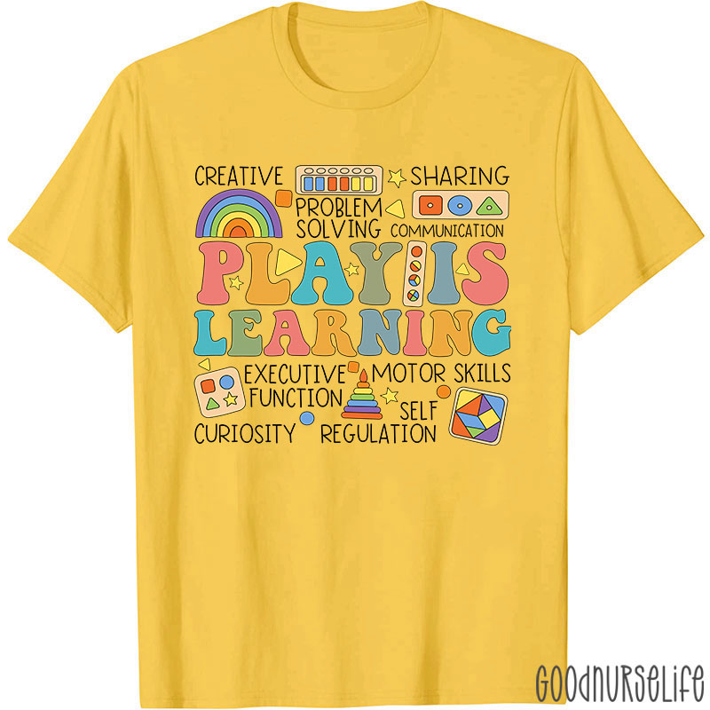 Play Is Learning Groovy Nurse T-Shirt