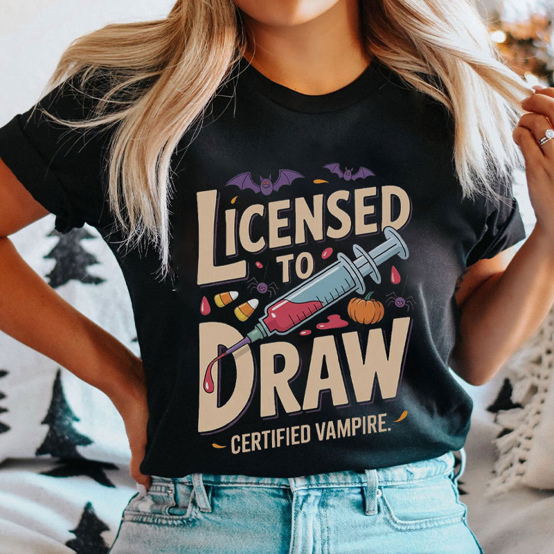 Licensed To Draw Certified Vampire Nurse T-Shirt