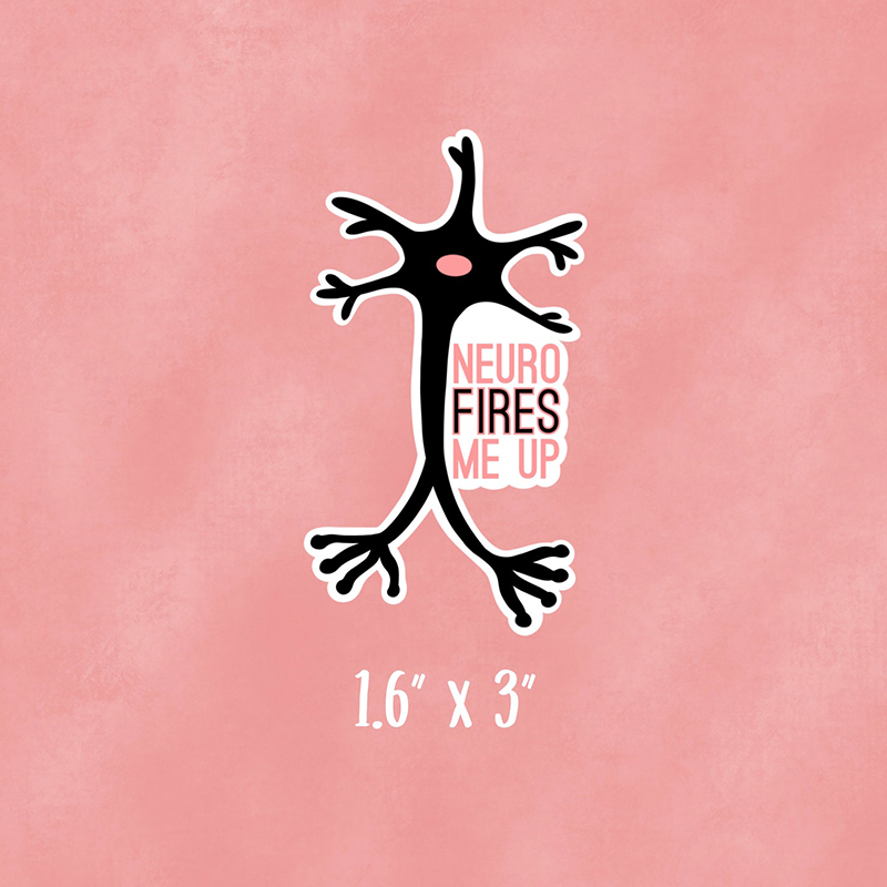 Neuro Fires Me Up Nurse Stickers