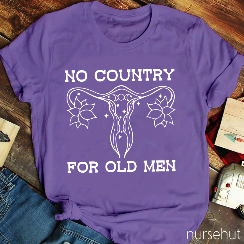 No Country For Old Men Nurse T-Shirts T-shirt