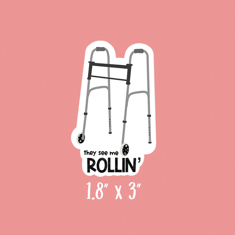 They See Me Rollin Physical Therapy Nurse Stickers