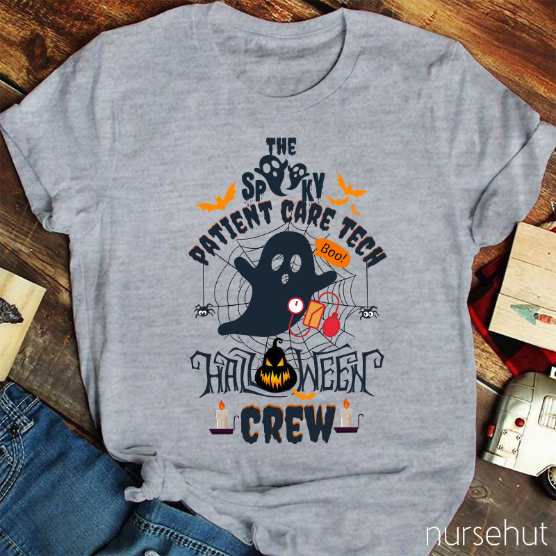 The Spooky Patient Care Teach Nurse T-Shirt