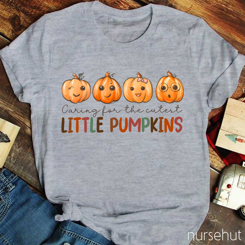 Caring For The Cutest Little Pumpkins Nurse T-Shirt
