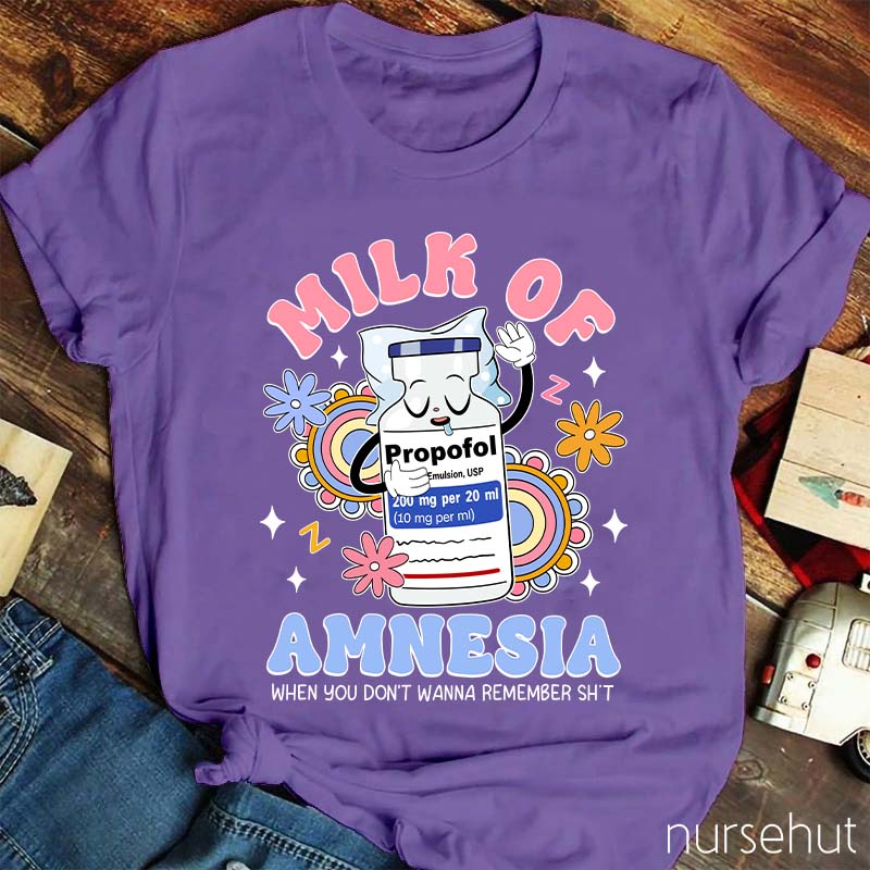 Milk Of Amnesia Nurse T-Shirt