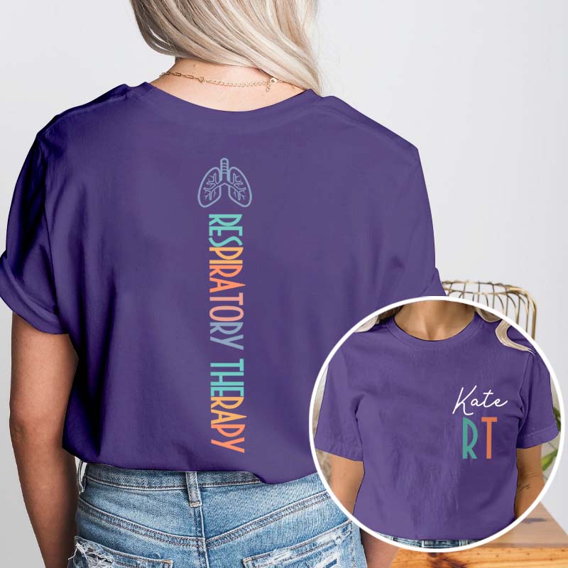 Personalized Name Respiratory Therapy Nurse Two Sided T-Shirt