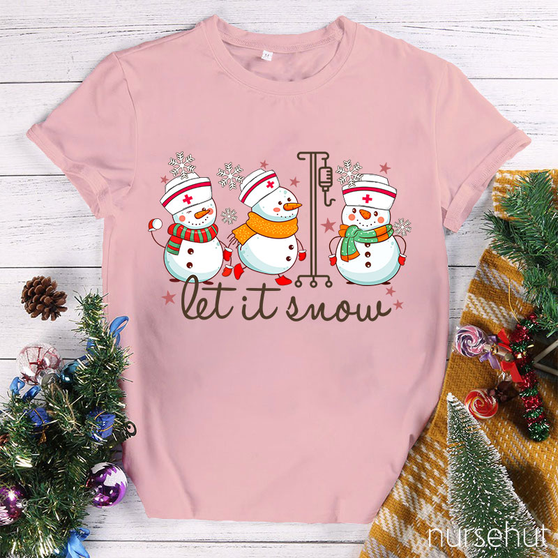 Let It Snow Nurse T-Shirt