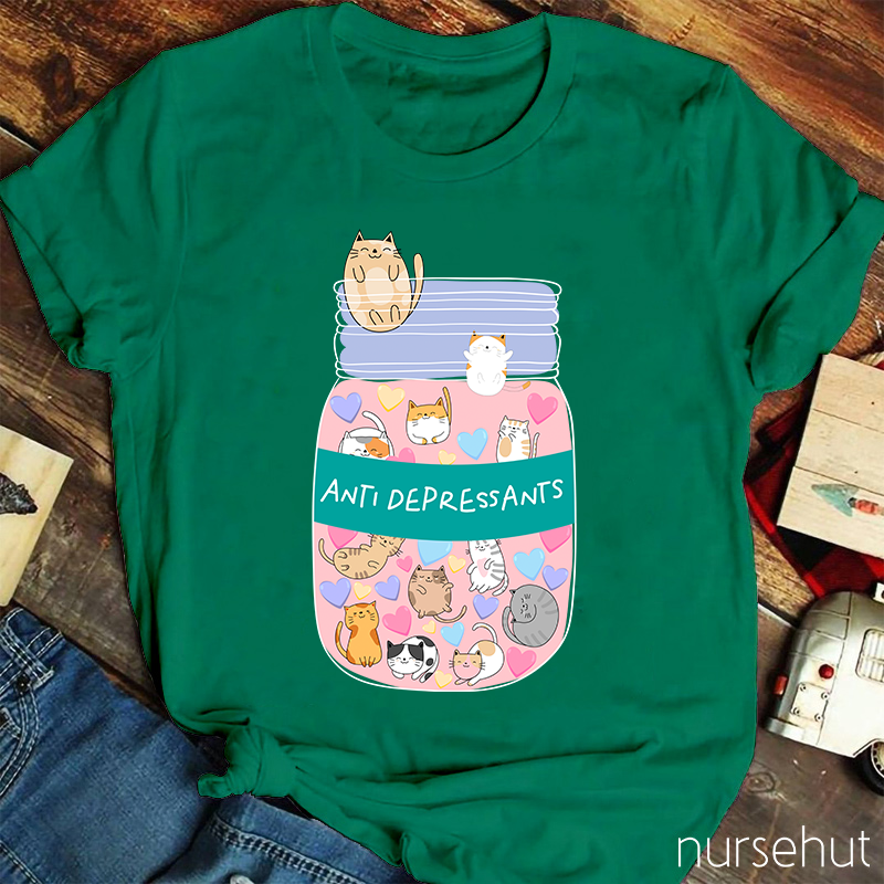 Anti Depressants  Nurse T-Shirt