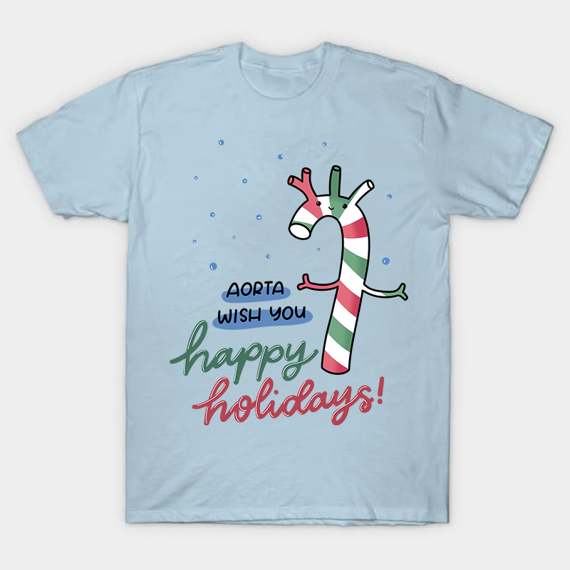 Aorta Wish You Happy Holidays Nurse T-Shirt