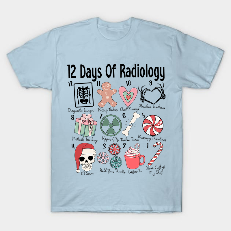 12 Days Of Radiology Nurse T-Shirt