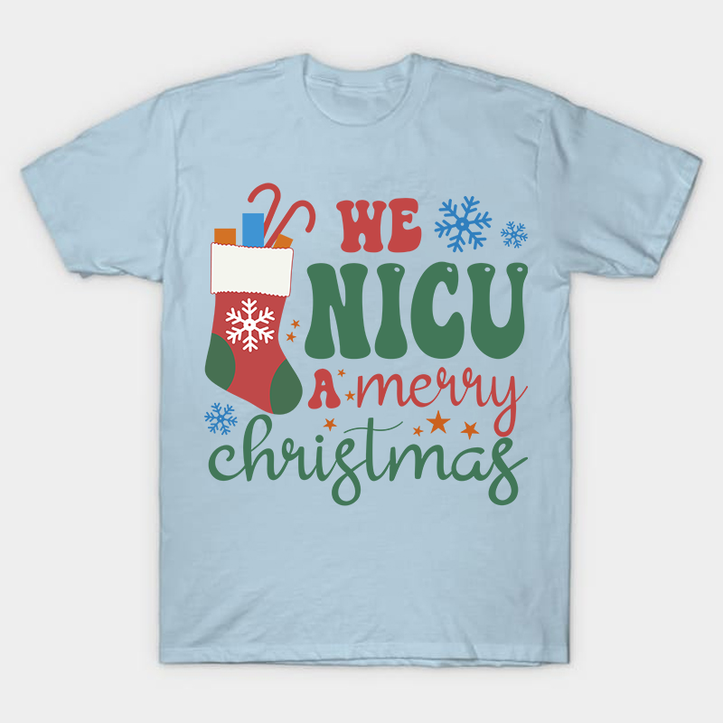 We NICU A Merry Christmas Nurse T-Shirt