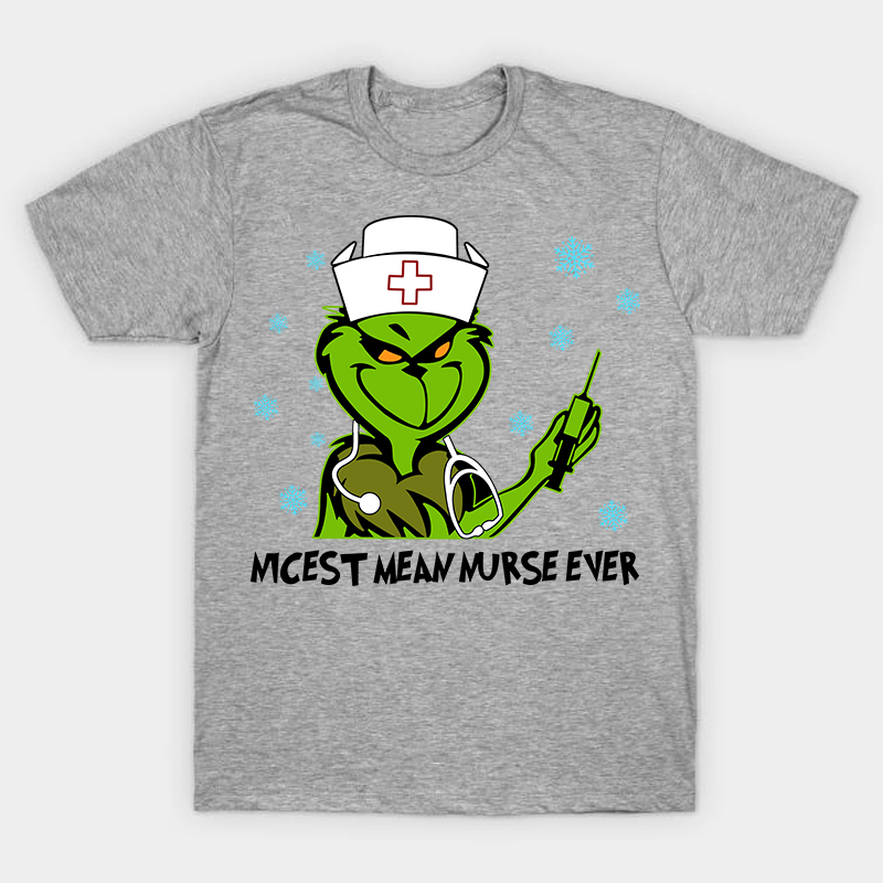 Nicest Mean Nurse Ever Nurse T-Shirt