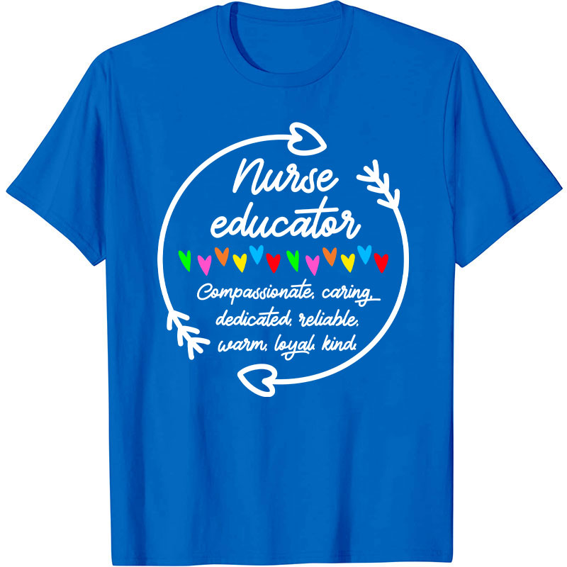 Nurse Educator Nurse T-Shirt