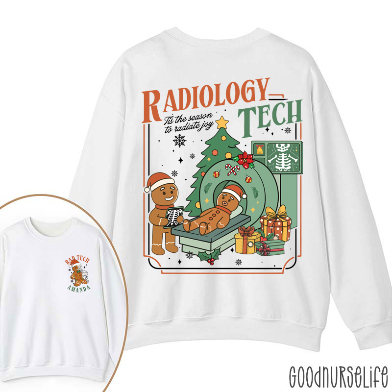 Personalized Radiology Tech Tis The Season To Radiate Joy Gingerbread Two Sided Sweatshirt