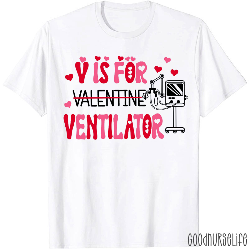 V Is For Valentine Ventilator T-shirt