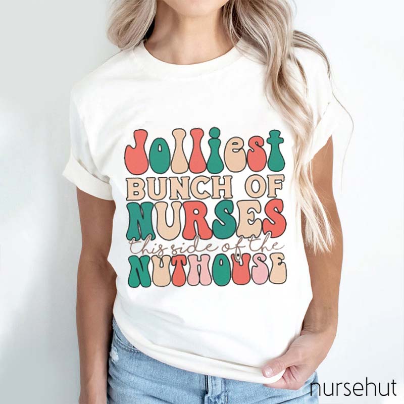 Jolliest Bunch Of Nurse T-Shirt
