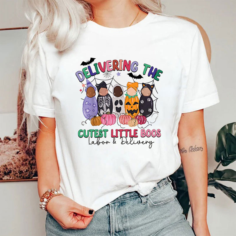 Delivering The Cutest Little Boos Labor And Delivery Nurse T-Shirt