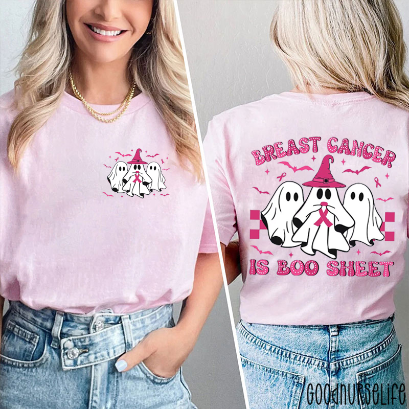Cute Ghost Breast Cancer Is Boo Sheet Nurse Two Sided T-Shirt