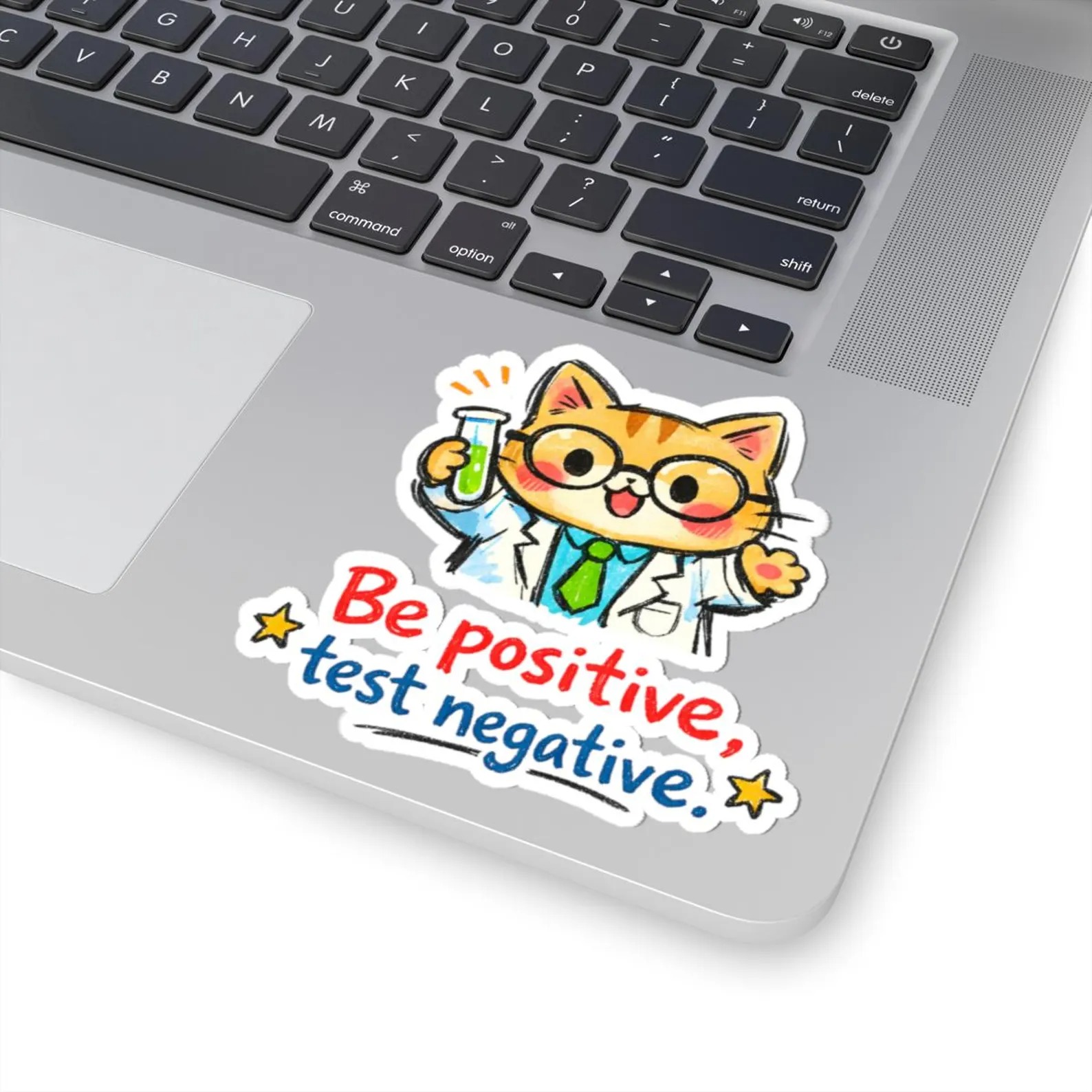Be Positive Test Negative Stickers