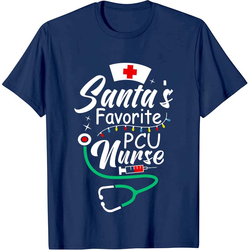 Santa's Favorite PCU Nurse T-Shirt