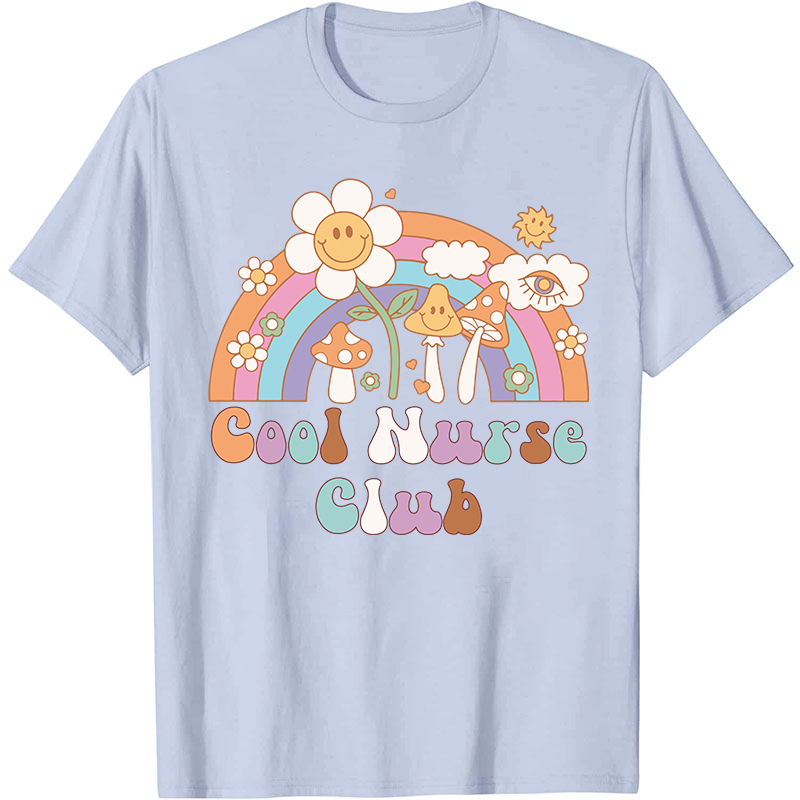 Cool Nurse Club Nurse T-Shirt