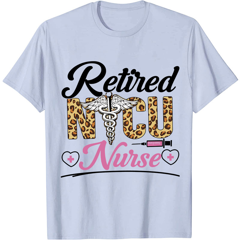 Retired NICU Nurse T-Shirt