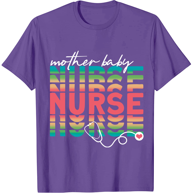 Mother Baby Stethoscope Nurse T-Shirt