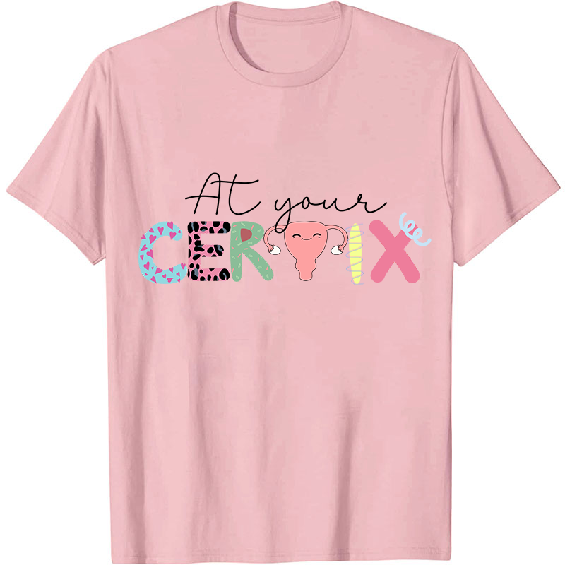 At Your Certix Nurse T-Shirt