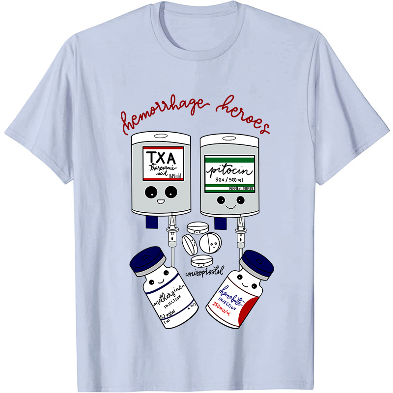 Hemorrhage Heroes Nurse T-Shirt