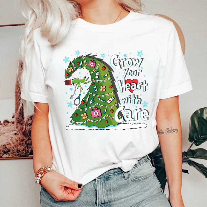 Grow Your Heart With Care Nurse T-Shirt